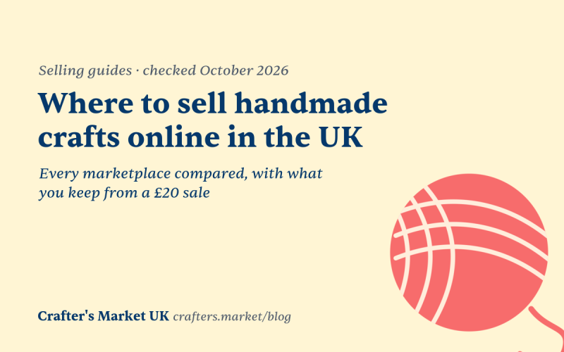 Where to sell handmade crafts online in the UK: every marketplace compared