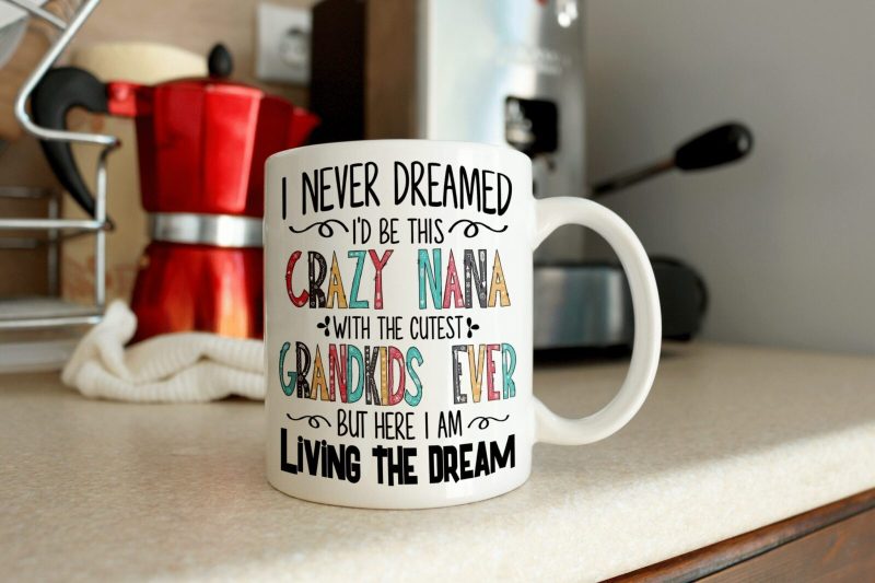 Funny Crazy Nana Coffee Mug