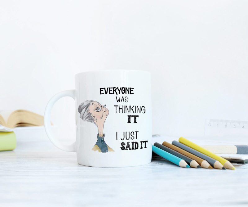 Everyone Was Thinking It Mug