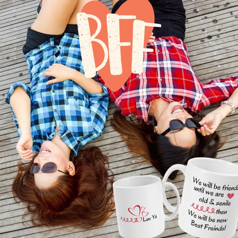Best Friends/Love Ya - Funny - Custom Print 11oz Ceramic Mug
