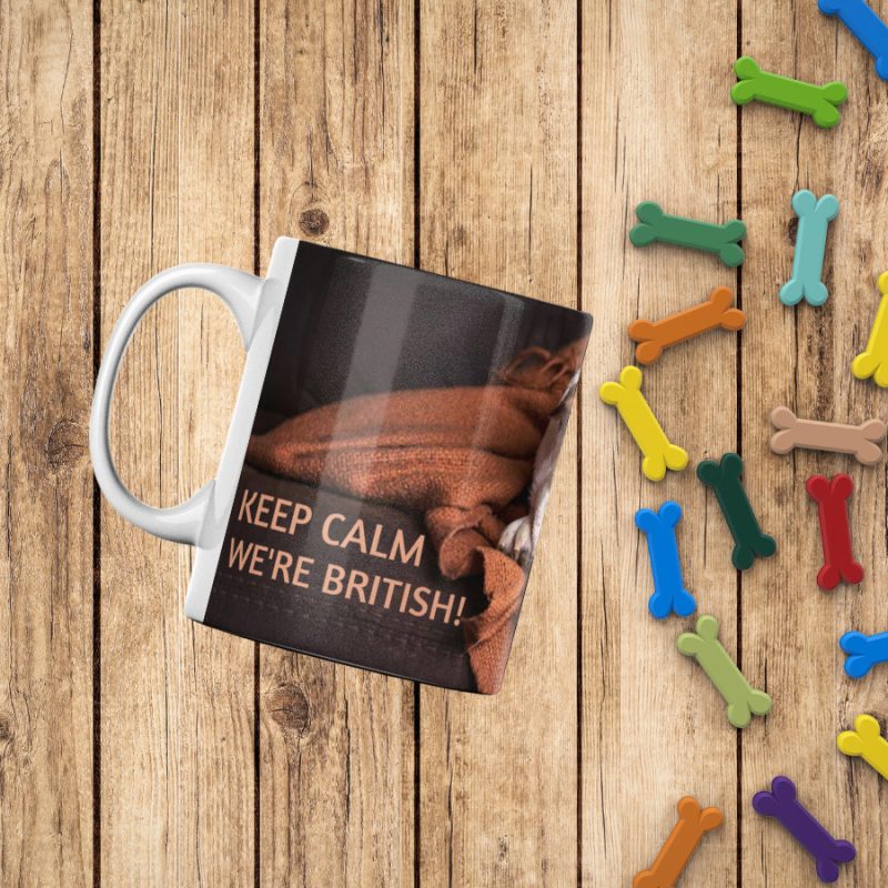 'Keep Calm We're British' Unique Bulldog Mug – 11oz White Ceramic Tea/Coffee Mug.