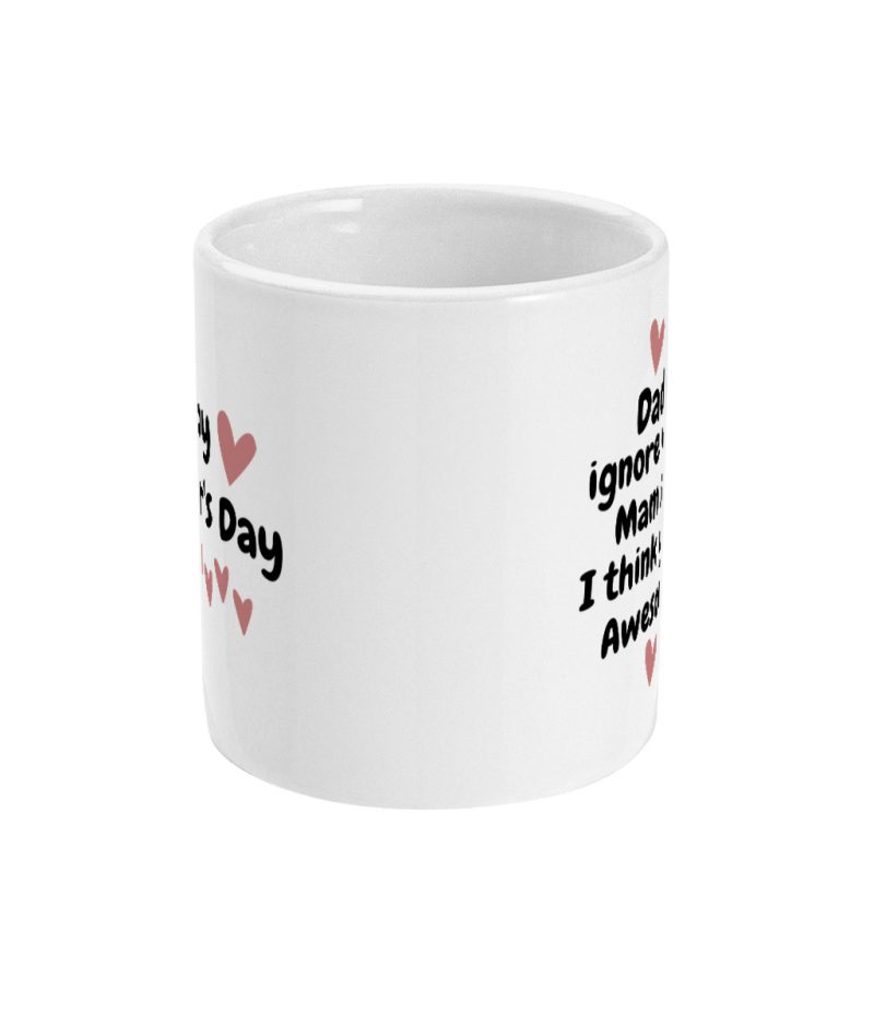 'You're Awesome' Unique Fathers Day Mug - 11oz White Ceramic Tea/Coffee Mug
