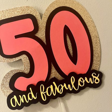 50 & Fabulous Cake Topper