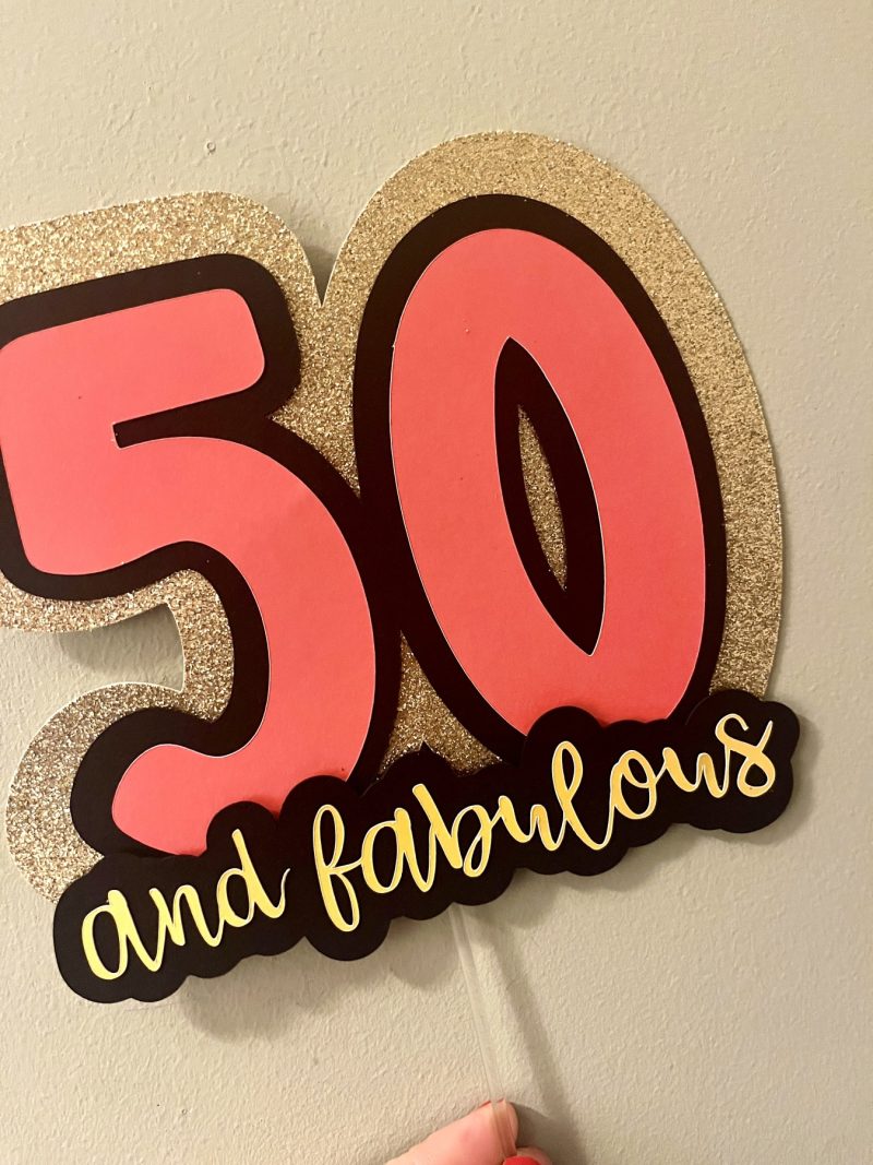 50 & Fabulous Cake Topper