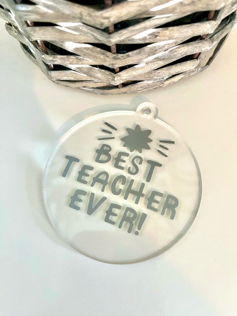 Best Teacher Ever Bauble