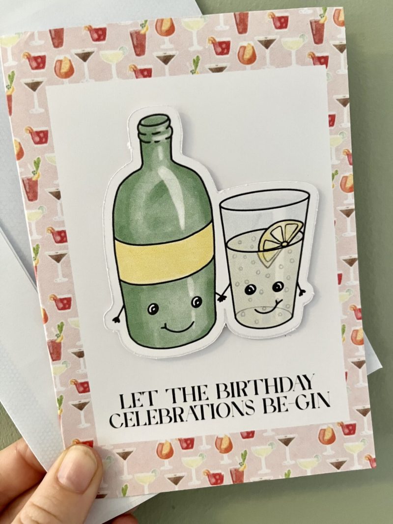 Let The Celebrations Be-Gin Card