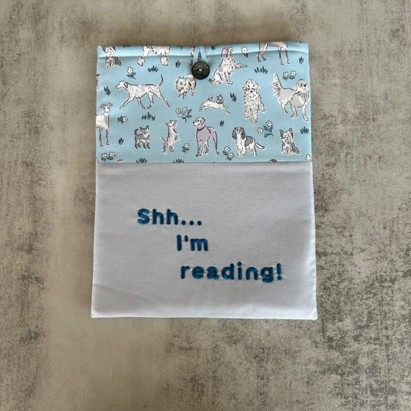 Dog Book Sleeve with Shh... I'm reading phrase, Fabric Book Sleeve, Book Pouch or Book Cosy