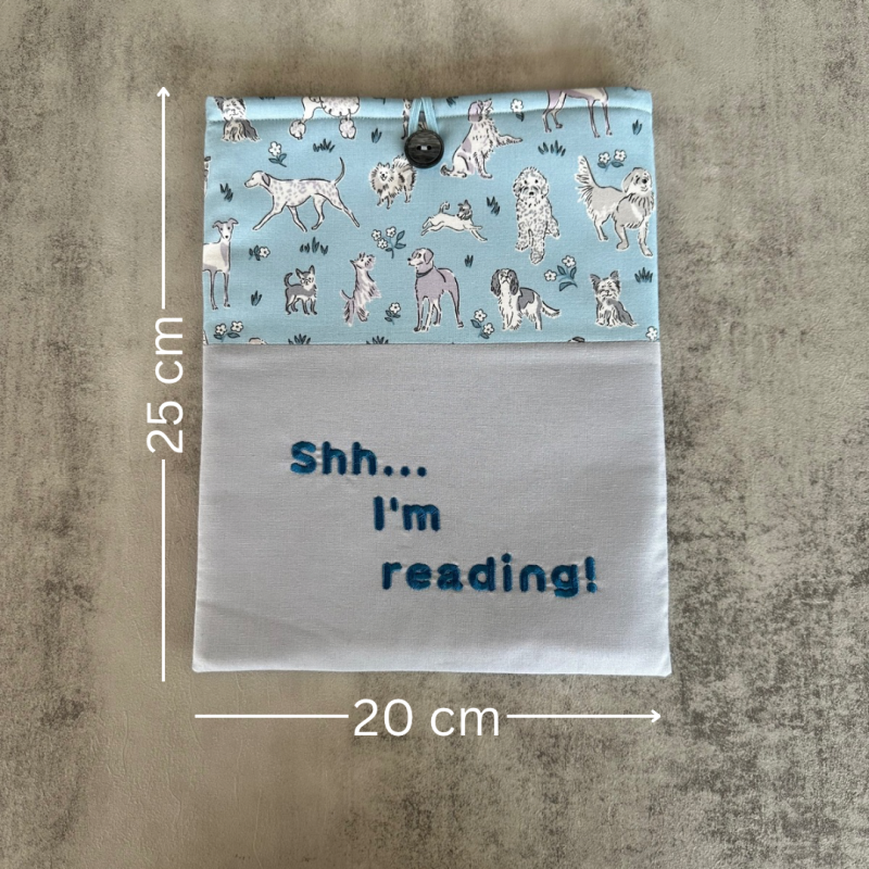 Dog Book Sleeve with Shh... I'm reading phrase, Fabric Book Sleeve, Book Pouch or Book Cosy