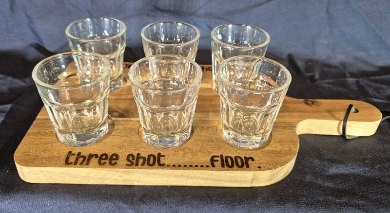 One shot, Two shot........wooden shot glass paddle.