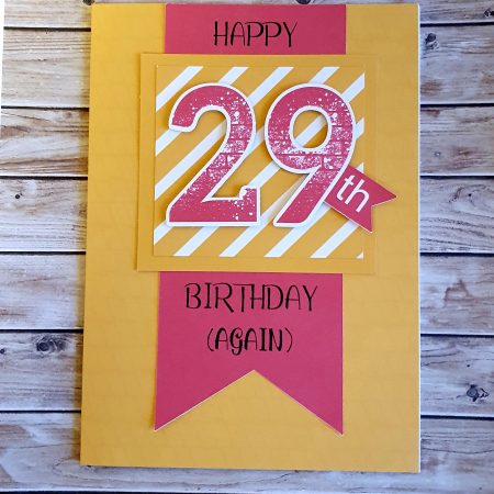 Handcrafted Happy 29th birthday "again" - greeting card