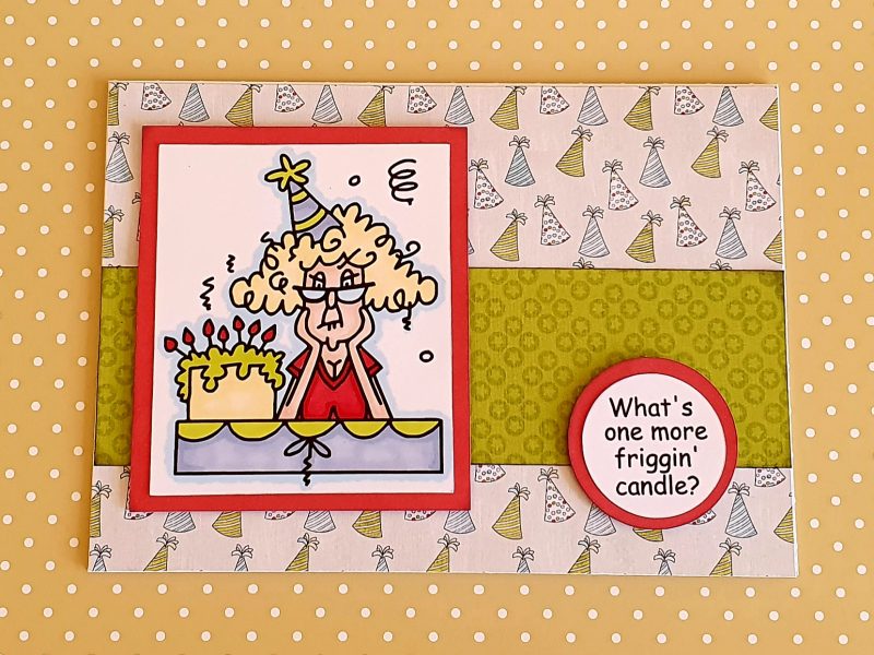 Handcrafted Birthday Card "What's One More Friggin Candle"