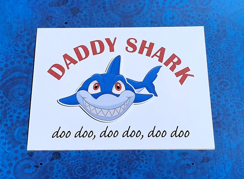 Handcrafted Daddy shark card