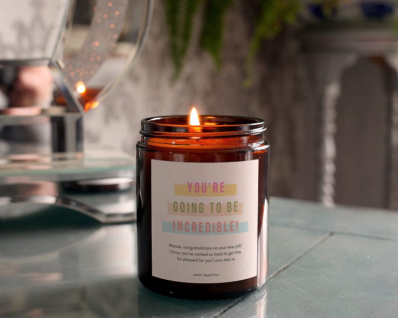 Good Luck Gifts, Personalised Soy Candle, You're Going to be Incredible, Includes Gift Box & Matches