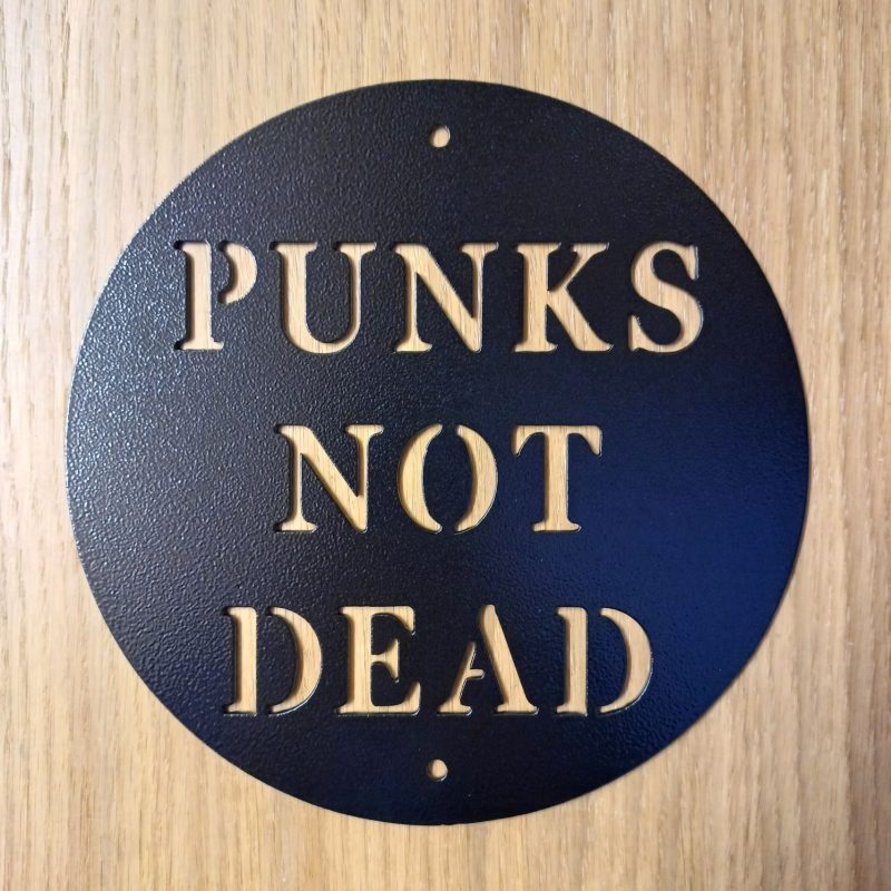 Steel Punks Not Dead Plaque