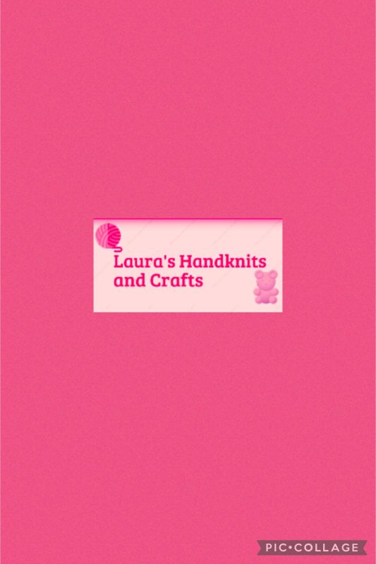 Laura’s Handknits And Crafts