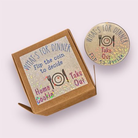 Decision time…. Stay in and cook or get a take away? Let the coin decide.