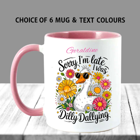 Dilly Dallying gift cup personalised mug, optional coaster , FREE gift box