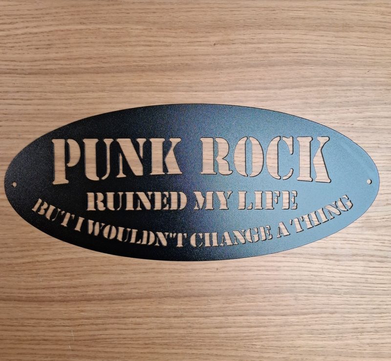 Steel Punk Rock Ruined My Life Plaque