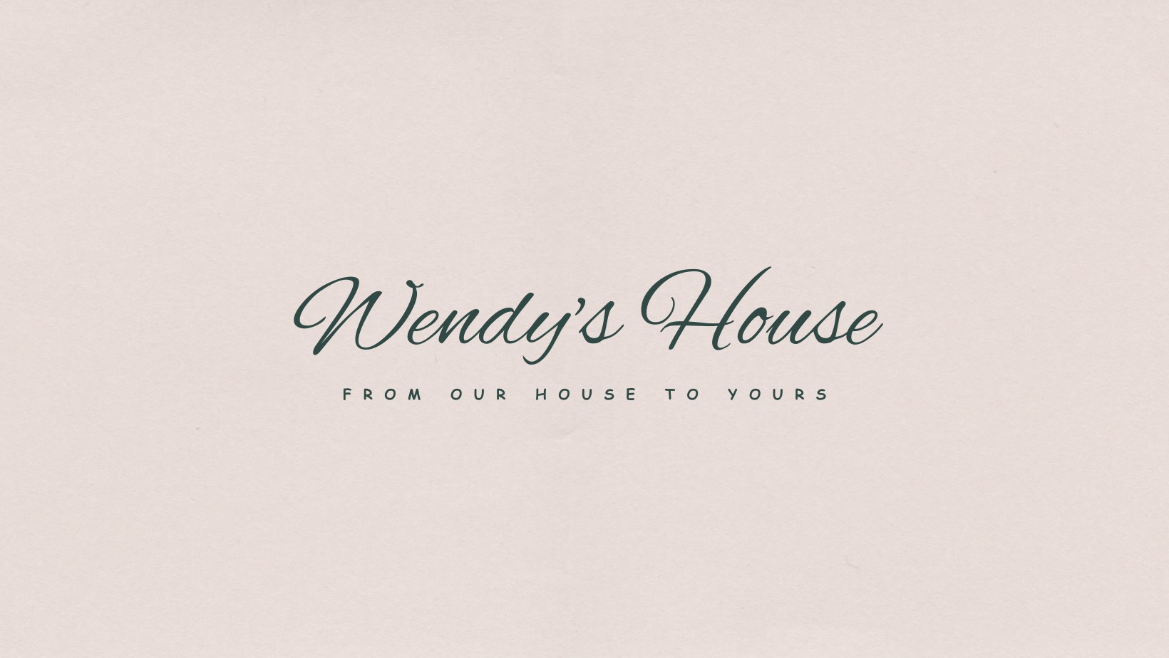 Wendys House