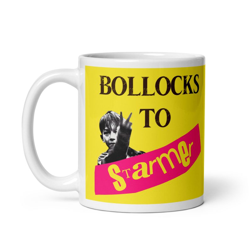 Bollocks To Starmer Mug Ceramic 11oz White Made To Order Political Gift