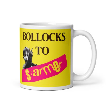 Bollocks To Starmer Mug Ceramic 11oz White Made To Order Political Gift