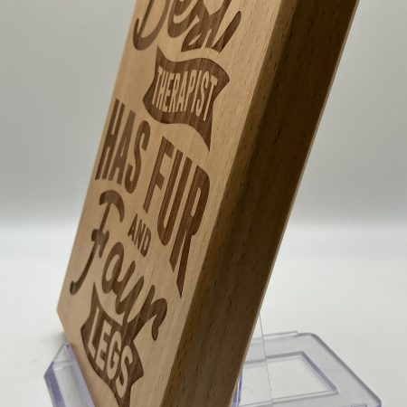 Perfect for Dog Lovers, Laser Engraving Saying on Beech, Wall Hanging