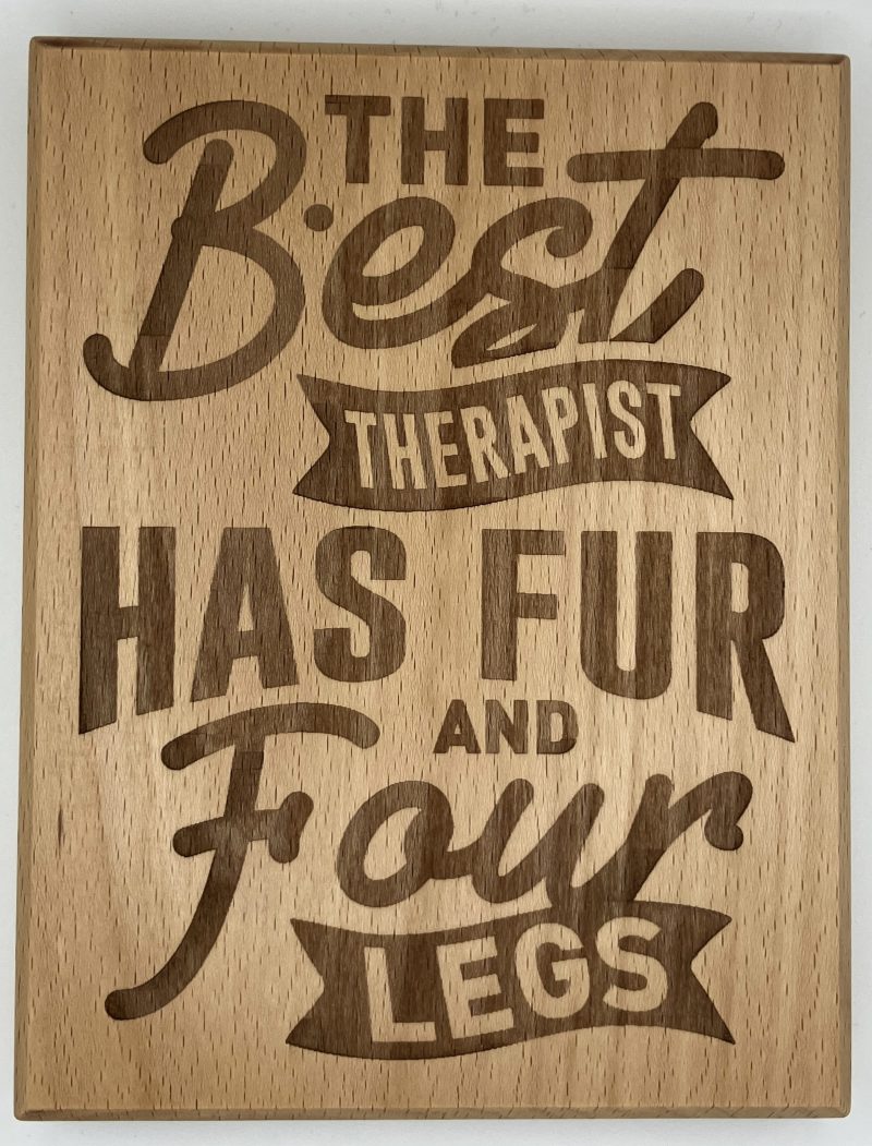 Perfect for Dog Lovers, Laser Engraving Saying on Beech, Wall Hanging