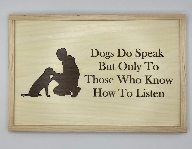 Dog Lover & Dog with words, Engraving on Maple, Wall Hanging