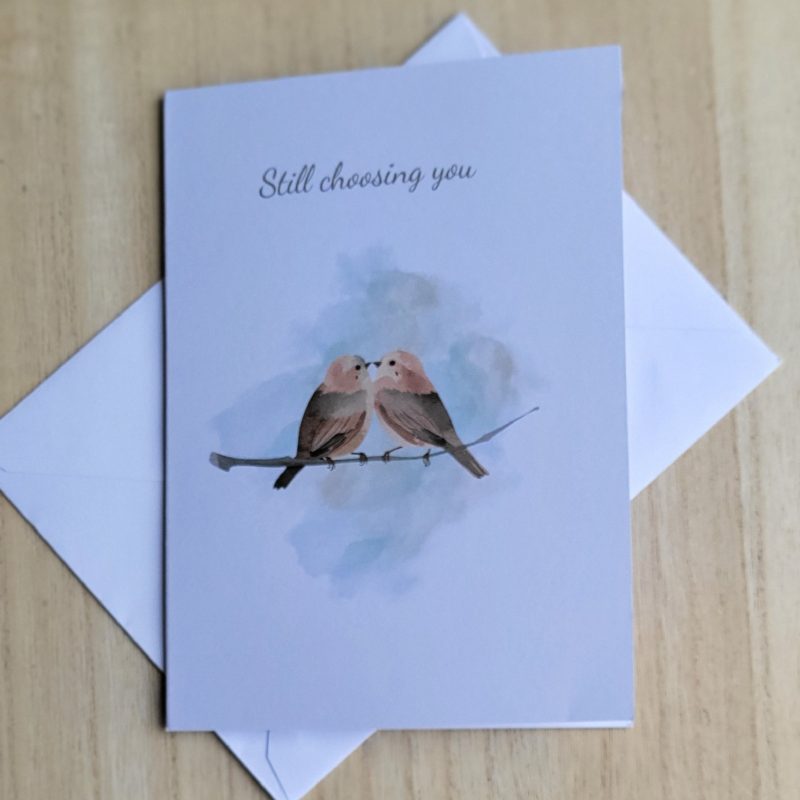 Personalised Anniversary “Still Choosing You” Greeting Card, 5x7