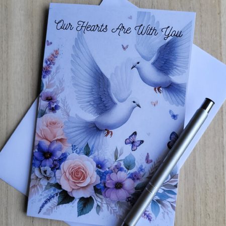 Sympathy “Our Hearts Are With You” Card, 5x7