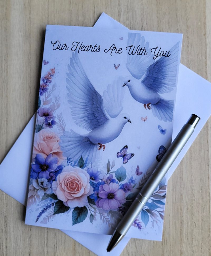 Sympathy “Our Hearts Are With You” Card, 5x7