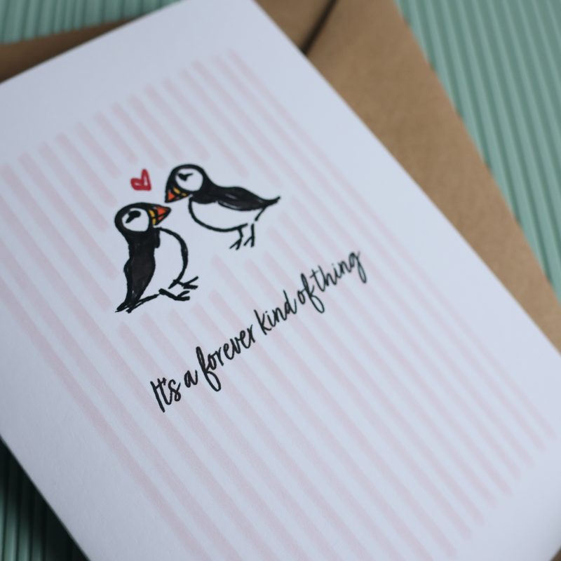 Hand Drawn Puffin Anniversary Card | It's a forever kind of thing
