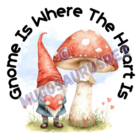 GNOME IS WHERE THE HEART IS – Ceramic Mug