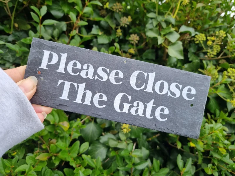Hand Painted Slate Please Close The Gate Garden Sign - White