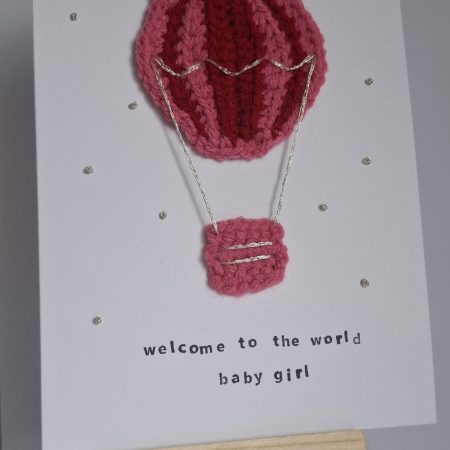 Handmade Crochet Hot Air Balloon New Baby Card – Baby Girl Card – Welcome to the World – Unique Keepsake Card