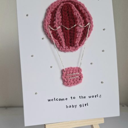 Handmade Crochet Hot Air Balloon New Baby Card – Baby Girl Card – Welcome to the World – Unique Keepsake Card