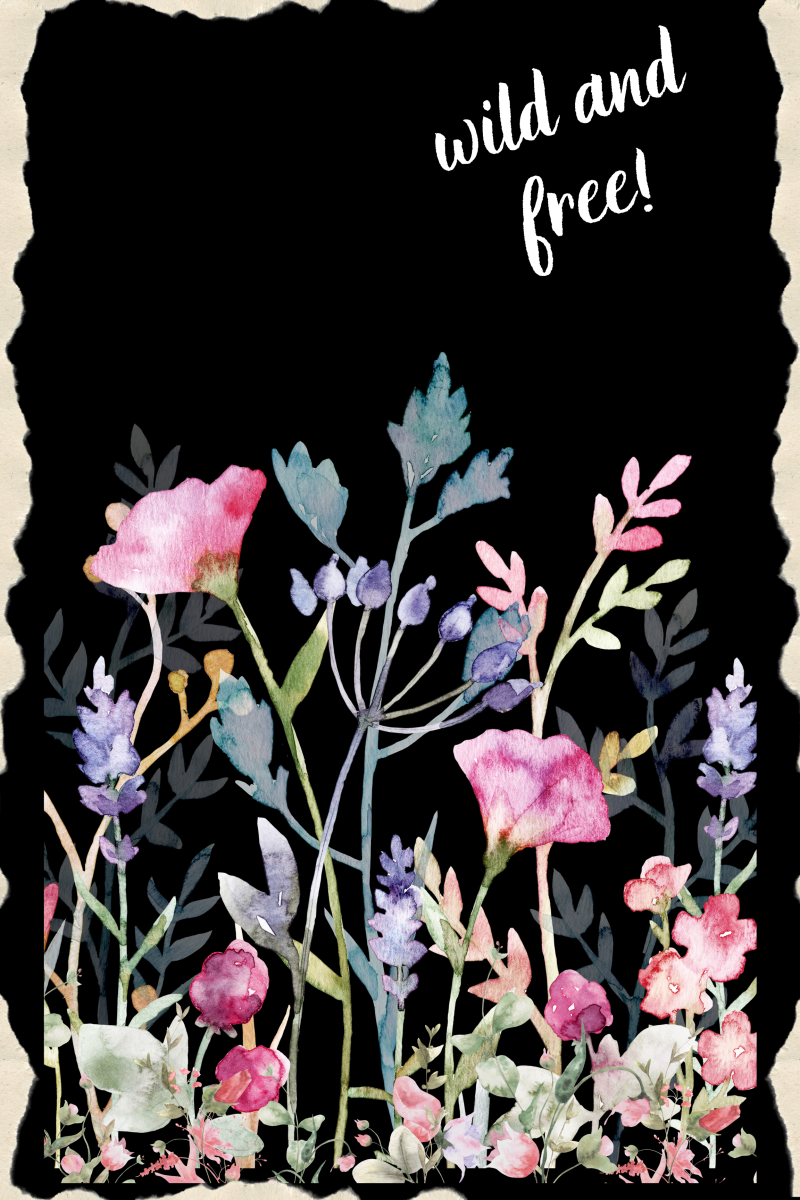 Wall Art - Wild Flowers with Quotes - Digital Download