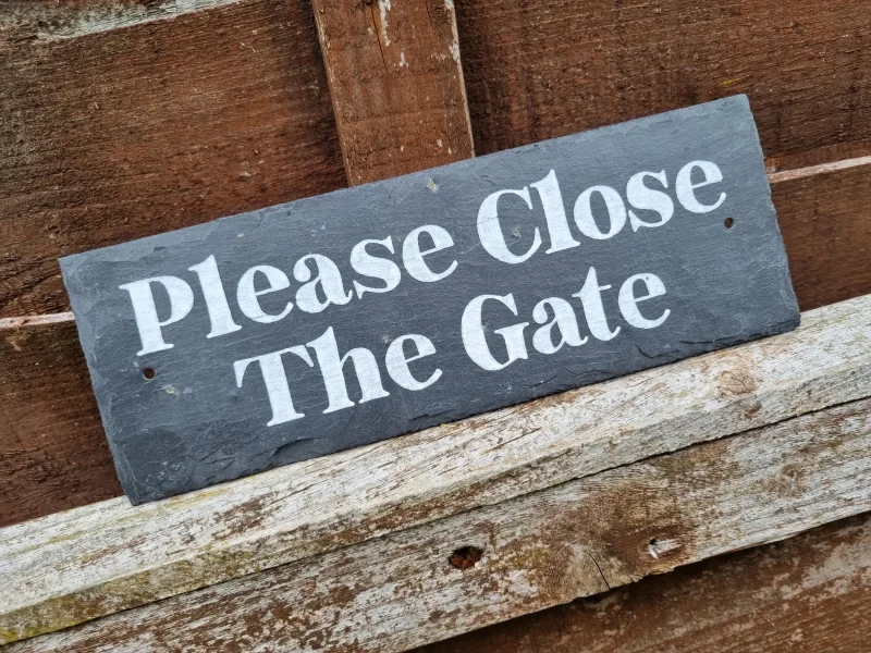 Hand Painted Slate Please Close The Gate Garden Sign - White