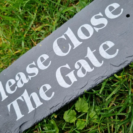 Hand Painted Slate Please Close The Gate Garden Sign - White