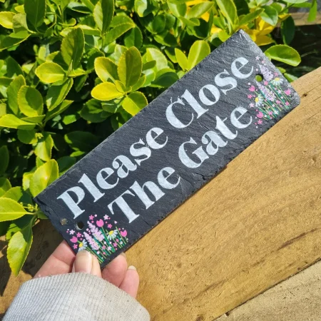 Hand Painted Please Close The Gate Garden Sign - Floral