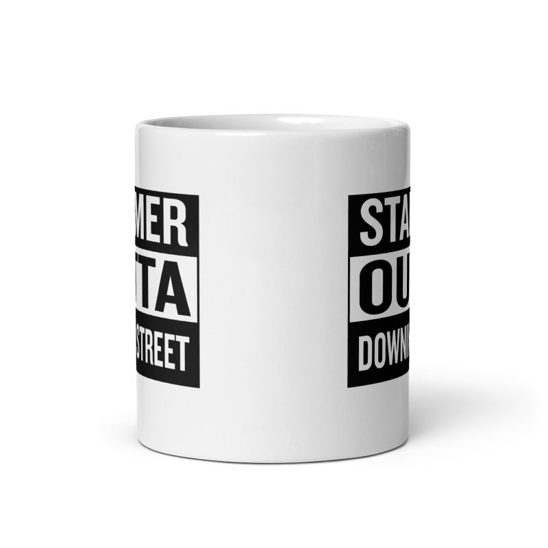 Starmer Outta Downing Street Mug Ceramic 11oz White Made To Order Political Gift