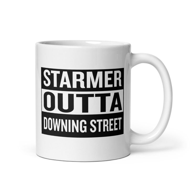 Starmer Outta Downing Street Mug Ceramic 11oz White Made To Order Political Gift