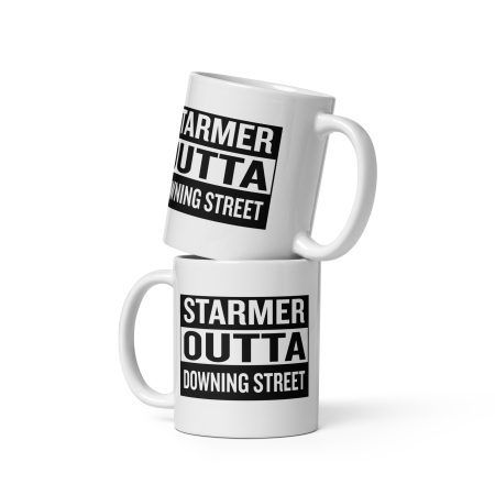 Starmer Outta Downing Street Mug Ceramic 11oz White Made To Order Political Gift