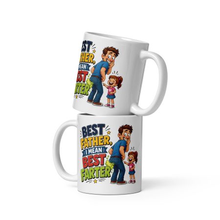 Best Father Best Farter Mug, White Ceramic 11oz Funny Dad Gift, Made To Order
