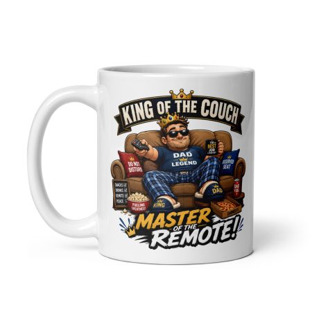 King Of The Couch Mug, White Glossy Ceramic 11oz Funny Dad Style, Made To Order