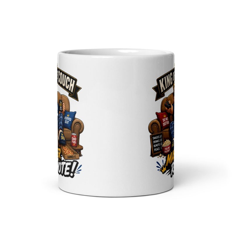 King Of The Couch Mug, White Glossy Ceramic 11oz Funny Dad Style, Made To Order
