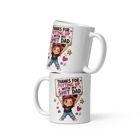 Funny Dad Mug – White 11oz Ceramic Cheeky Daughter Gift Mug