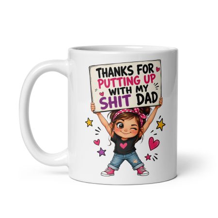 Funny Dad Mug – White 11oz Ceramic Cheeky Daughter Gift Mug
