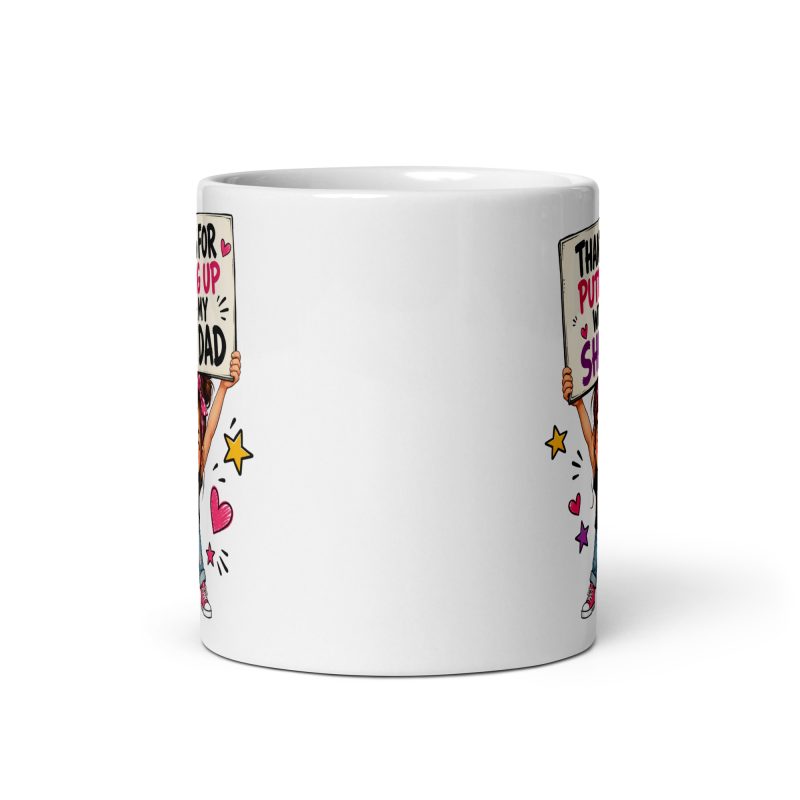 Funny Dad Mug – White 11oz Ceramic Cheeky Daughter Gift Mug