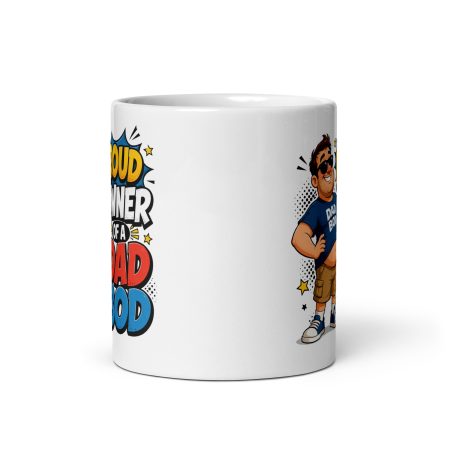 Proud Owner of a Dad Bod Ceramic Mug – White 11oz Funny Father’s Day Gift